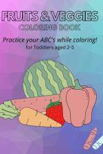 Fruits & Veggies Coloring Book af Sasha-Gaye Edwards