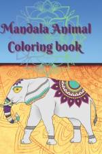 Mandala animal coloring book af Laura Smith