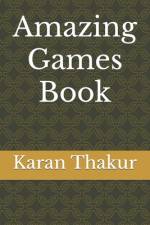 Amazing Games Book af Karan Thakur