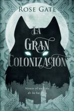 La Gran Colonización af Rose Gate