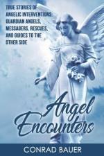 Angel Encounters af Conrad Bauer