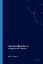 The Mishnah, Religious Perspectives Volume 1 af Jacob Neusner