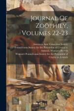 Journal Of Zoöphily, Volumes 22-23 af American Anti-Vivisection Society