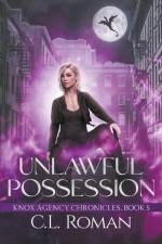 Unlawful Possession af C. L. Roman