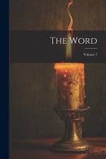 The Word; Volume 7 af Anonymous