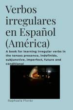 Verbos irregulares en Español (América) af Raphaela Floréz