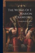 The Works Of F. Marion Crawford: Corleone af Francis Marion Crawford