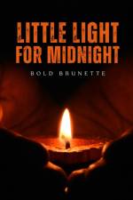 Little Light For Midnight af Bold Brunette