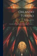Orlando Furioso: Corredato Di Note Storiche E Filologiche, Volume 1... af Lodovico Ariosto