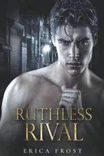 Ruthless Rival af Erica Frost