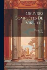 Oeuvres Complètes De Virgile... af Charpentier