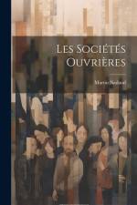 Les Sociétés Ouvrières af Martin Nadaud