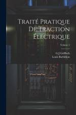 Traité Pratique De Traction Électrique; Volume 2 af Louis Barbillion