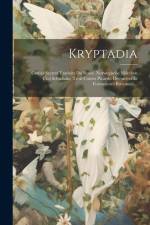 Kryptadia: Contes Secrets Traduits Du Russe. Norwegische Märchen Und Schwänke. Trois Contes Picards. Devinettes Et Formulettes Br af Anonymous