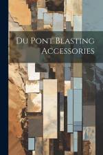 Du Pont Blasting Accessories af Anonymous