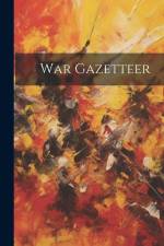 War Gazetteer af Anonymous