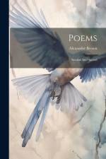 Poems: Secular And Sacred af Alexander Brown