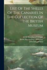 List Of The Shells Of The Canaries In The Collection Of The British Museum af British Museum (Natural History) Dept
