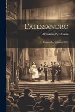 L'alessandro: Commedia, Volumes 28-33 af Alessandro Piccolomini