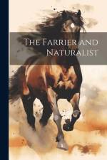 The Farrier and Naturalist af Anonymous
