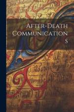After-Death Communications af Anonymous