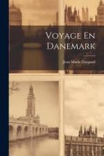 Voyage En Danemark af Jean Marie Dargaud