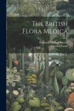 The British Flora Medica af Benjamin Herbert Barton
