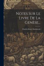 Notes Sur Le Livre De La Genèse... af Charles-Henry Mackintosh