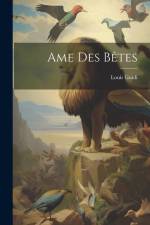 Ame Des Bêtes af Louis Guidi
