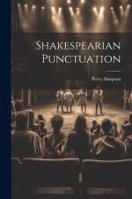 Shakespearian Punctuation af Percy Simpson