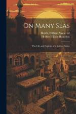 On Many Seas; the Life and Exploits of a Yankee Sailor af Herbert Elliott Hamblen
