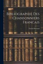 Bibliographie Des Chansonniers Francais af Gaston Raynaud