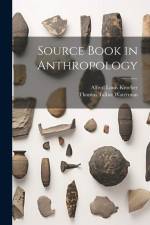 Source Book in Anthropology af Alfred Louis Kroeber