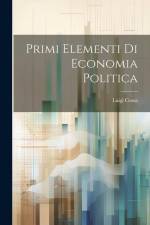 Primi Elementi Di Economia Politica af Luigi Cossa