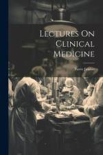 Lectures On Clinical Medicine af Pierre Jousset
