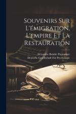 Souvenirs Sur L'émigration, L'empire Et La Restauration af Alexandre Boúdet Puymaigre
