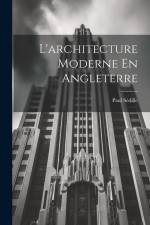 L'architecture Moderne En Angleterre af Paul Sédille