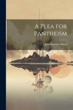A Plea for Pantheism af John Shertzer Hittell