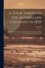 A Tour Through the Australian Colonies in 1839 af A. Russell