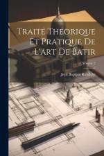 Traité Théorique Et Pratique De L'art De Batir; Volume 2 af Jean Baptiste Rondelet
