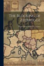 The Blocking of Zeebrugge af Alfred Francis Blakeney Carpenter