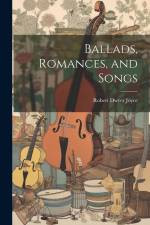 Ballads, Romances, and Songs af Robert Dwyer Joyce