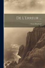 De L'Erreur ... af Victor Brochard