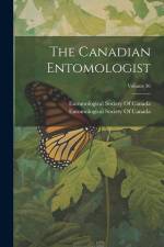 The Canadian Entomologist; Volume 36 af Entomological Society of Canada (1863