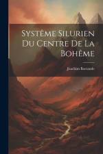 Systême Silurien Du Centre De La Bohême af Joachim Barrande