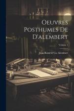 Oeuvres Posthumes De D'alembert; Volume 1 af Jean Rond D' Le Alembert
