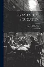 Tractate of Education af Edward Ellis Morris
