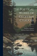 The Poetical Works of Geoffrey Chaucer; Volume 2 af Nicholas Harris Nicolas