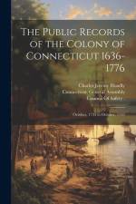 The Public Records of the Colony of Connecticut 1636-1776: October, 1735 to October, 1743 af James Hammond Trumbull
