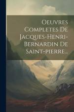 Oeuvres Completes De Jacques-henri-bernardin De Saint-pierre... af Anonymous
